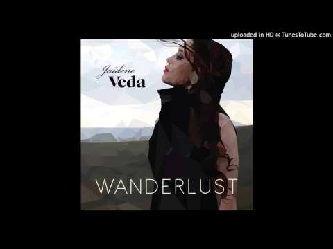 Roque & Jaidene Veda - Wanderlust (Veda Vocal)