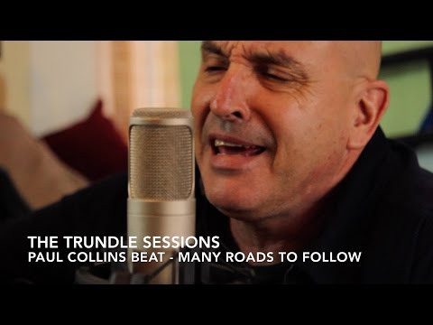 Paul Collins Beat - "Many Roads To Follow" (The Trundle Sessions)
