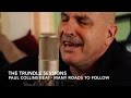 Paul Collins Beat - "Many Roads To Follow" (The Trundle Sessions)