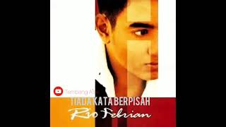 Download lagu RIO FEBRIAN @ Tiada Kata Berpisah mp3