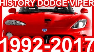 HISTORY Dodge Viper 1992-2017