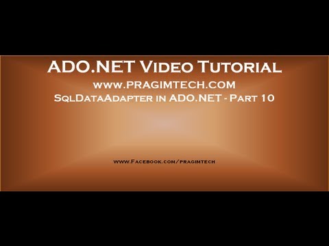 SqlDataAdapter in ADO NET Part 10