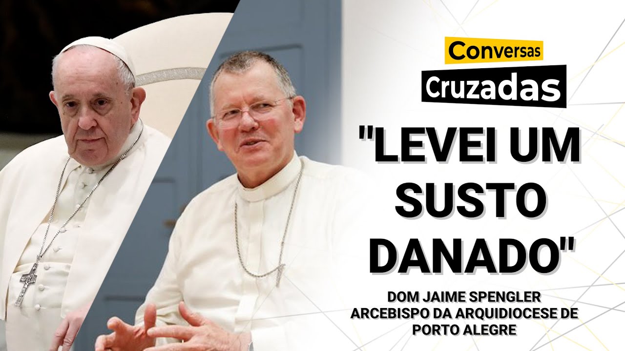 Dom Jaime Spengler revela sobre o dia que recebeu ligação do Papa Francisco | Conversas Cruzadas