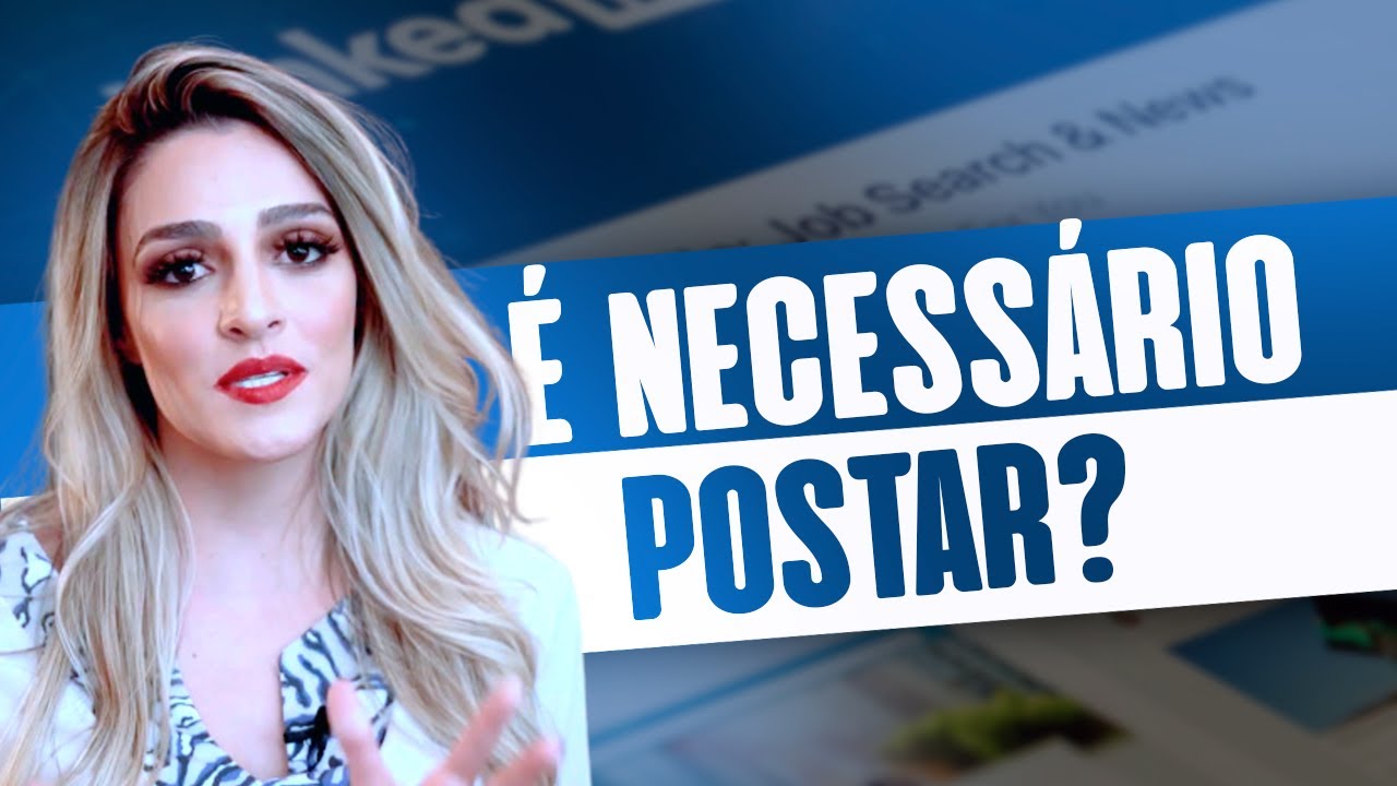 Preciso postar conteúdo no LinkedIn? | Carolina Martins