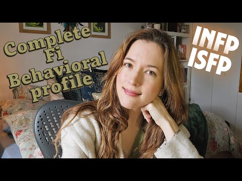 INFP, ISFP : The complete Fi behavioral profile (Jung, Socionics, MBTI)