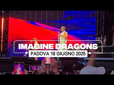 IMAGINE DRAGONS PADOVA 18 GIUGNO 2025