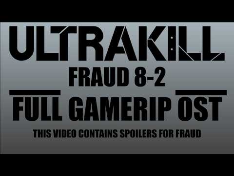 ULTRAKILL Fraud 8-2 Full OST