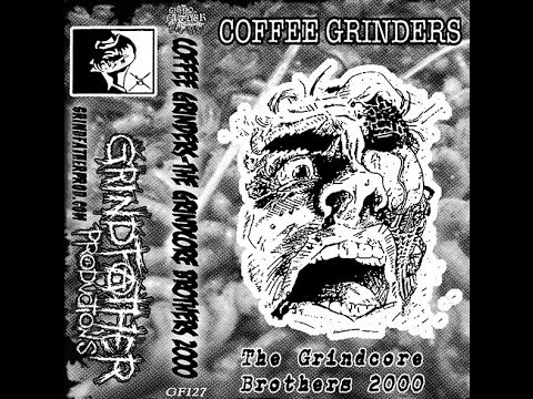 COFFEE GRINDERS - The Grindcore Brothers Demo (2000)