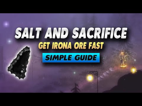 Salt and Sacrifice How To Get Irona Ore Fast - Simple Guide