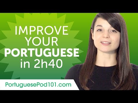 Portuguese Comprehension Practice to Improve Your Skills in 2 Hours 40 Minutes