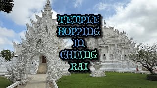 Temple Hopping in Chiang Rai @Travelsnippetsnow