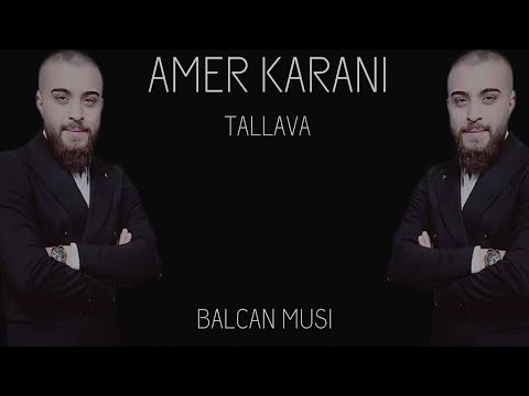 AMET KARANİ 2023 TALLAVA #balcanmusicismail
