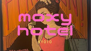MOXY Hotel Kyoto このホテル可愛すぎる#japan