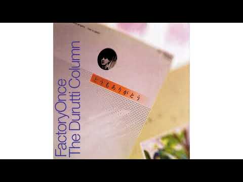 The Durutti Column - Tomorrow (Live Version)