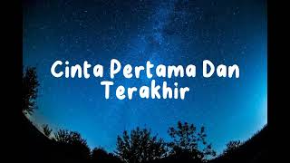 Download lagu Mawar De Jongh - Cinta Pertama Dan Terakhir ( Lyrics ) mp3