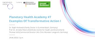 Examples Of Transformative Action I (Planetary Health Academy #7)