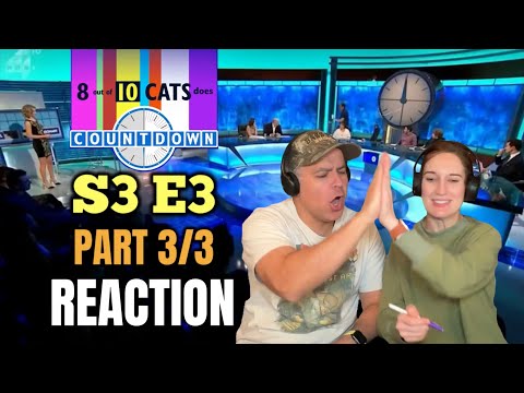 8 Out of 10 Cats Does Countdown - Season 3 Episode 3 Part 3/3 REACTION