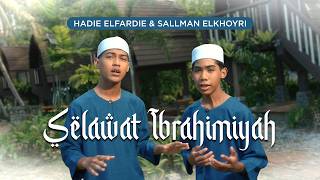 Download lagu SELAWAT IBRAHIMIYAH • Hadie Elfardie & Sallman Elkhoyri mp3