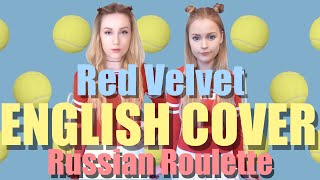 Red Velvet (레드벨벳) Russian Roulette (러시안 룰렛) English Cover by IMPA & NEA