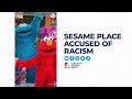 Sesame Place Accused Of Racism After Characters Appear To Snub Black Kids
