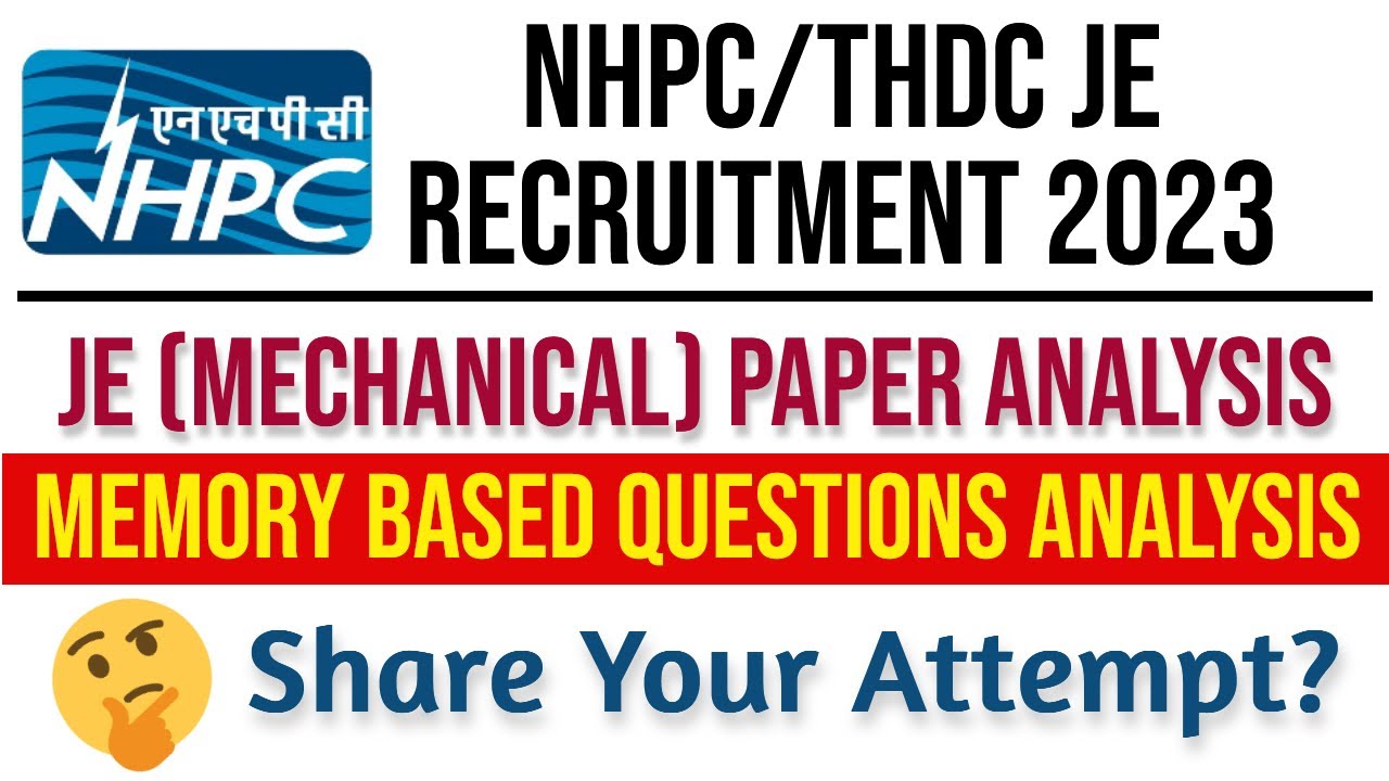 NHPC/THDC JE(Mechanical) 2023 Paper Analysis | Memory based Questions | NHPC Mechanical Paper 2023