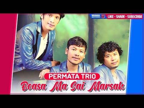 Permata Trio - Boasa Ma Sai Marsak (Official Video)