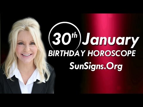 January 30 Zodiac Horoscope Birthday Personality - Aquarius - Part 1
