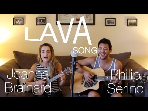 "Lava" Song from Pixar - Philip Serino & Joanna Brainard (Live Cover)
