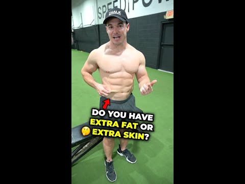Do You Have Extra Fat (Or Is It Just Skin)?