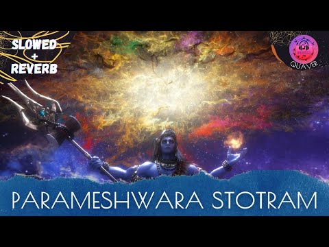 Slowed + Reverb | Jagadeesa Sudheesa | Armonian | Parameshwara Stotram | Audio Song | QUAVER