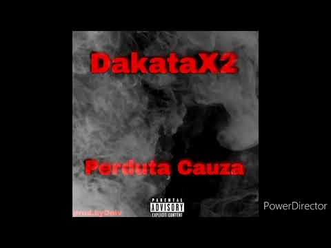 DAKATAX2 - PERDUTA CAUZA [Official Audio]