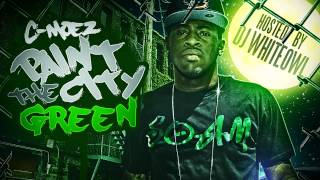 21 | C-Moez, Lloyd Banks &amp; Vado - We Run The Town | Paint The City Green Mixtape