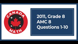 2011, Grade 8, AMC 8 | Questions 1-10