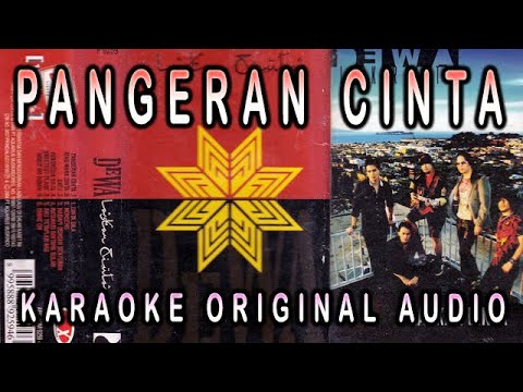 DEWA 19 - PANGERAN CINTA - KARAOKE ORIGINAL AUDIO
