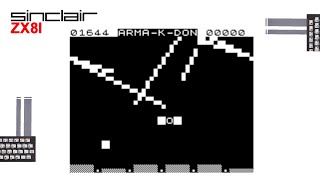 Gameplay of new ZX81 game Arma-K-don