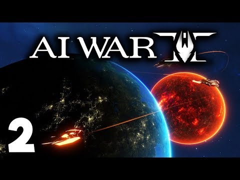 AI War 2 - Taking New Systems! #2
