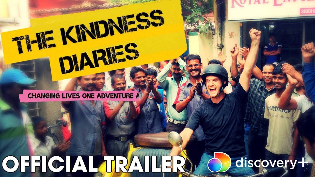 The Kindness Diaries: Season 1 | Official Trailer | Now Streaming on discovery+