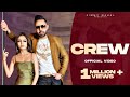 CREW Full Video Jimmy Mahl Mxrci Harry Jordan Films Latest Punjabi Song 2022