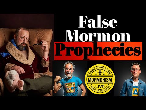 False Mormon Prophecies [Mormonism Live 192]