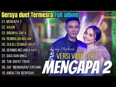 Arjun - Mengapa Tasya Rosmala ft. Gerry Mahesa Full Album Terbaru || Birunya Cinta Palapa Full Album