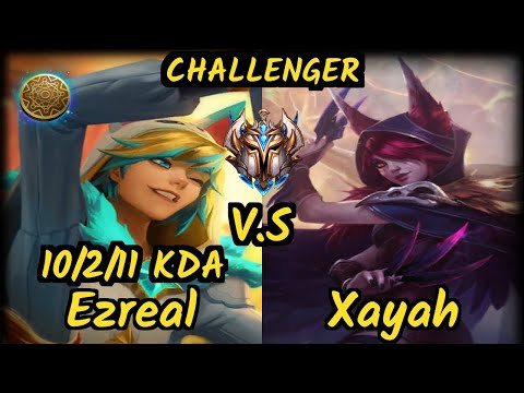 Svenskeren (EZREAL) vs XAYAH - 10/2/11 KDA BOTTOM ADC CHALLENGER GAMEPLAY - NA