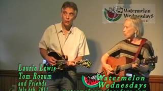 Watermelon Wednesdays 2011 - Laurie Lewis and Tom Rozum