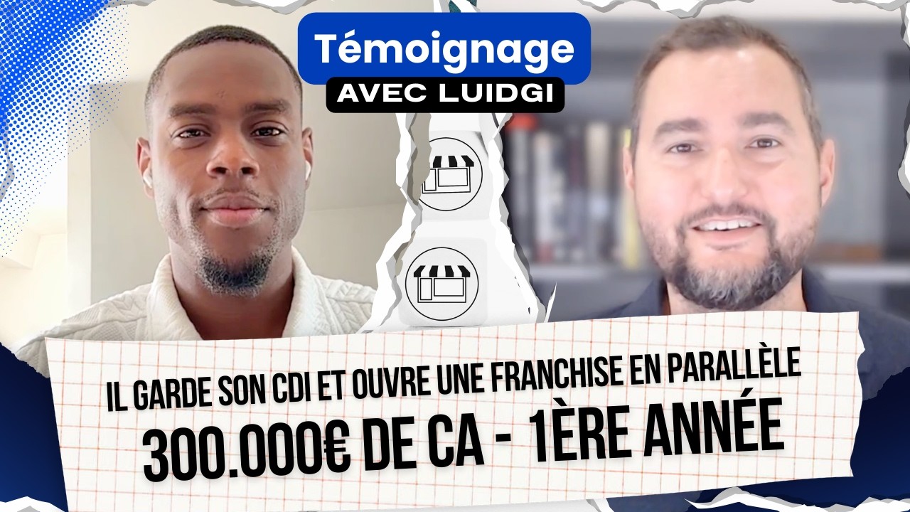 Luidgi garde son CDI et ouvre sa 1ère franchise