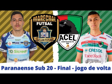 Marechal Futsal x Acel Chopinzinho - Final - Paranaense Sub 20