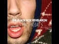 The Black Box Revelation - Here Comes The Kick ...