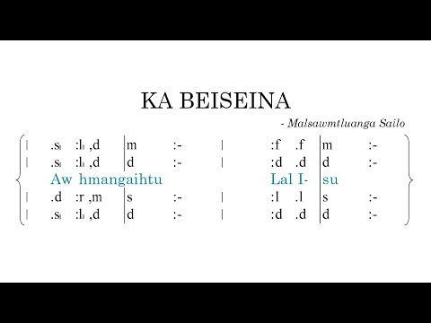 KA BEISEINA (SATB) || Tonic Solfa Lyric Video || Besy Choir