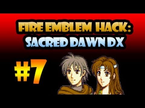 CHAARRGE!!! - Fire Emblem Hack: A Sacred Dawn DX #7