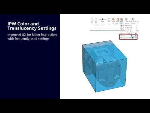 Improved IPW Color and Translucency Settings in NX CAM