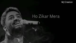 Yara Teri Kahani Me Ho Zikar Mera 😍 Arijit Sing