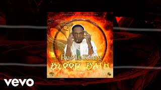 PebleKing, Panta Son - Blood Bath (Official Audio) Dancehall Venom Riddim 2023
